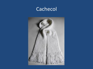 Cachecol
 