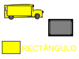 RECTÂNGULO
 
