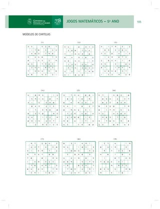 JOGOS MATEMÁTICOS – 5o ANO 105 
MODELOS DE CARTELAS 
 