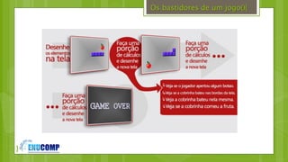 }
Os bastidores de um jogo(){
 