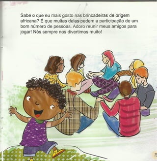 Jogos, brincadeiras e cantigas