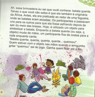 Jogos, brincadeiras e cantigas