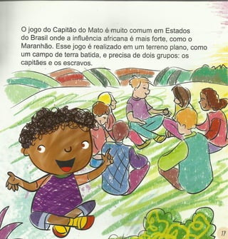 Jogos, brincadeiras e cantigas