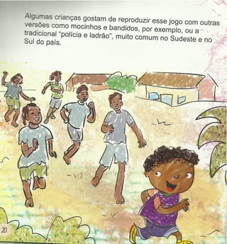 Jogos, brincadeiras e cantigas