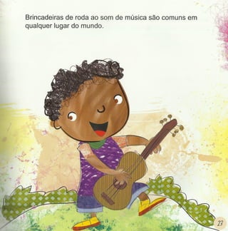 Jogos, brincadeiras e cantigas