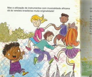 Jogos, brincadeiras e cantigas