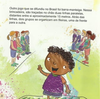 Jogos, brincadeiras e cantigas