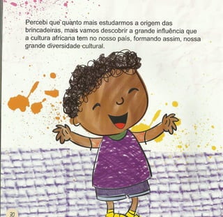 Jogos, brincadeiras e cantigas