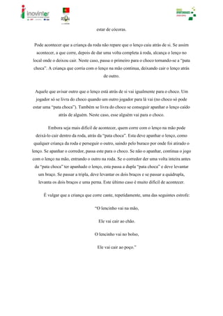 Jogos realizados na creche