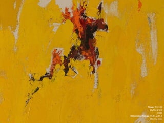 Título: PH-129
Clyfford Still
1949
Dimensões físicas: h53 x w44.5
Óleo s/ tela.
13
 