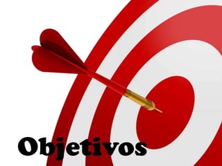 Objetivos

 