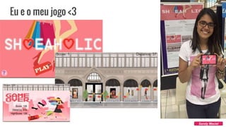 Eu e o meu jogo <3
Sandy Maciel
 