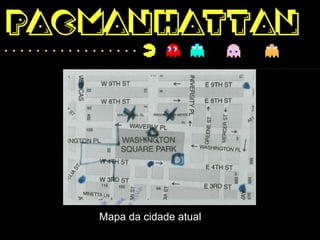 Mapa da cidade atual
 