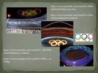 http://www.youtube.com/watch?v=M6e
1g8AuAbU&feature=fvsr
http://www.youtube.com/watch?v=XIxs
zZeQ-j0&feature=related
http://www.youtube.com/watch?v=_ReZThB
QmAU&feature=related
http://www.youtube.com/watch?v=NBC2_u7
H6Bg
 