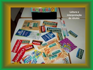Leitura e interpretação de rótulos  