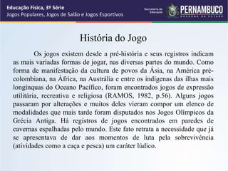 Abordagem Histórica Dos Jogos Populares, de Salão e Esportivos, PDF, Concorrência