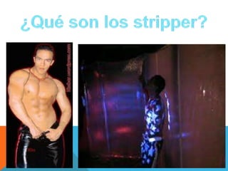 los stripper