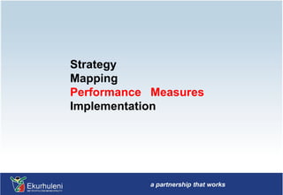 Strategy Mapping Performance Measures Implementation 