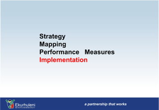 Strategy Mapping Performance Measures Implementation 