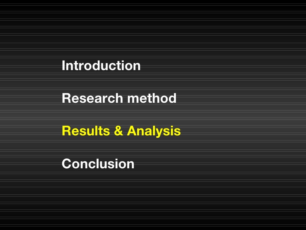 Introduction Research method Results