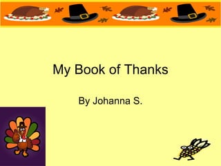 My Book of Thanks By Johanna S. 