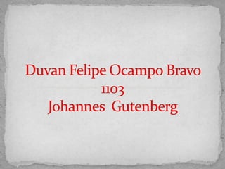 Johannes gutenberg