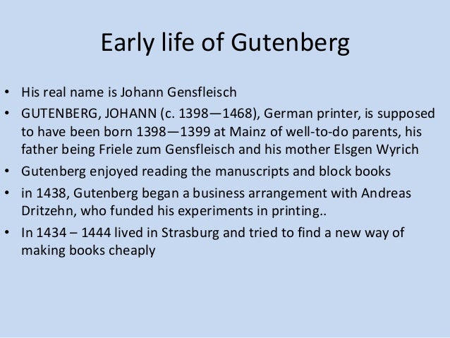 a biography of johannes gutenberg Images and video for johannes gutenberg (german printer). a biography of johannes gutenberg Images and video for johannes gutenberg (german printer).