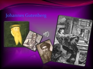 Johannes Gutenberg
 