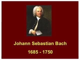 Johan Sebastian Bach

 