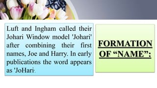 Johari window ppt new | PPTX