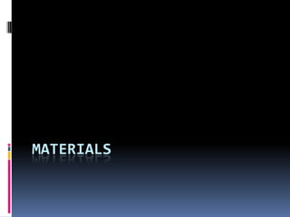 materials 