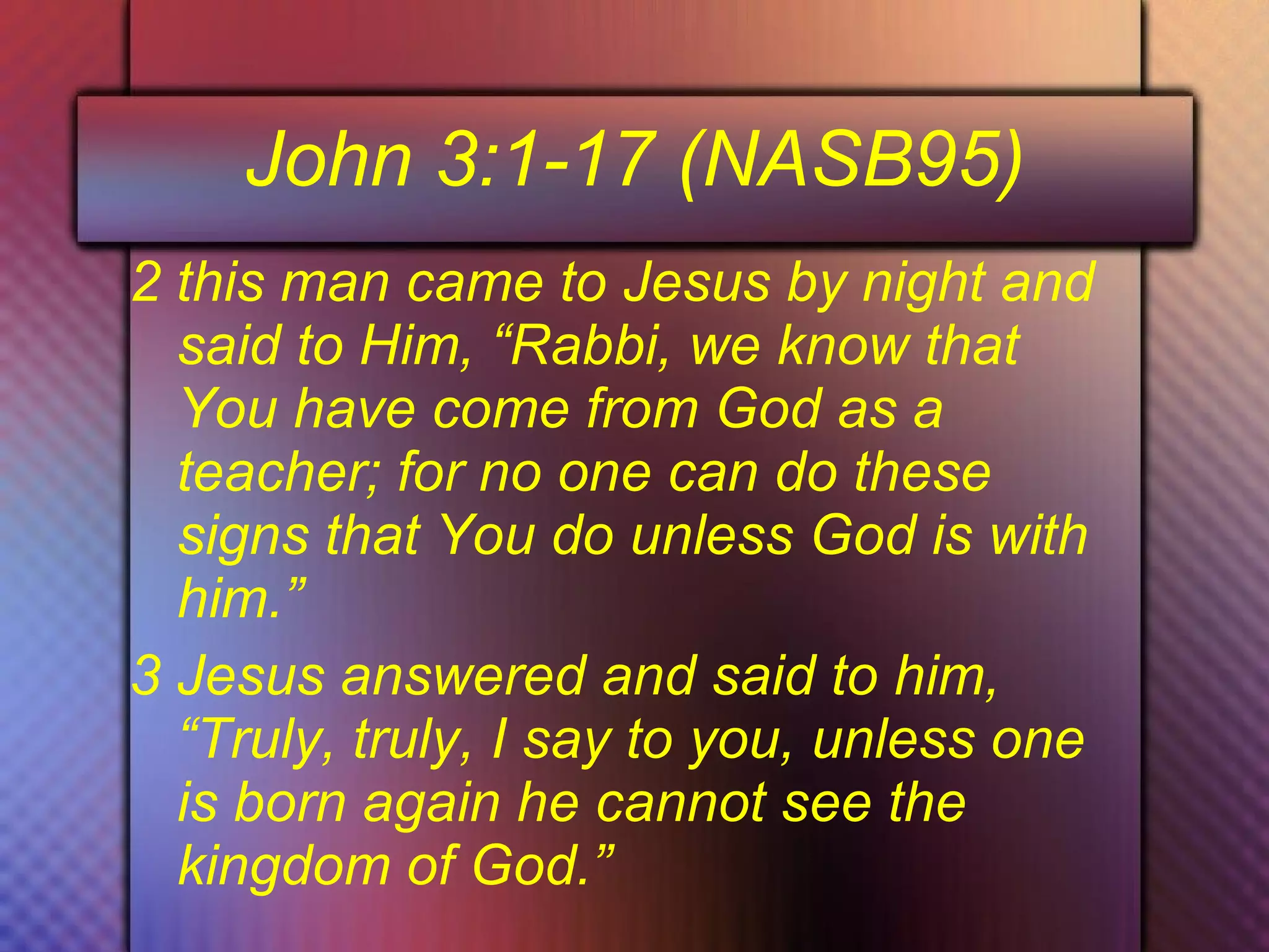 John 3 1 17 Pathway To Gods Kingdom | PPT