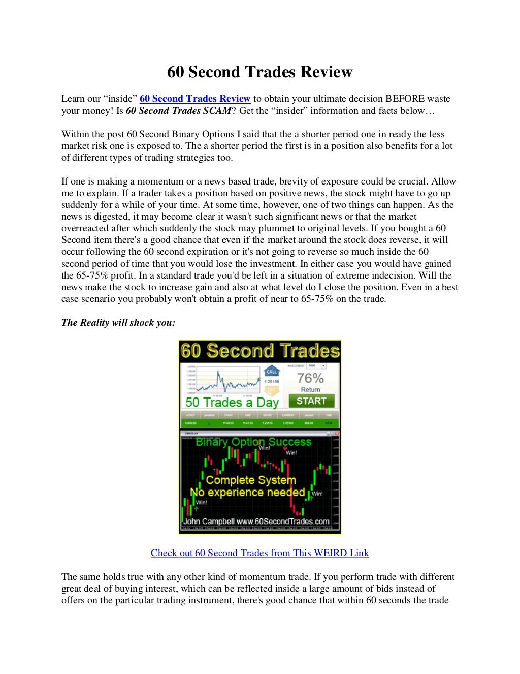 Sixty second trades