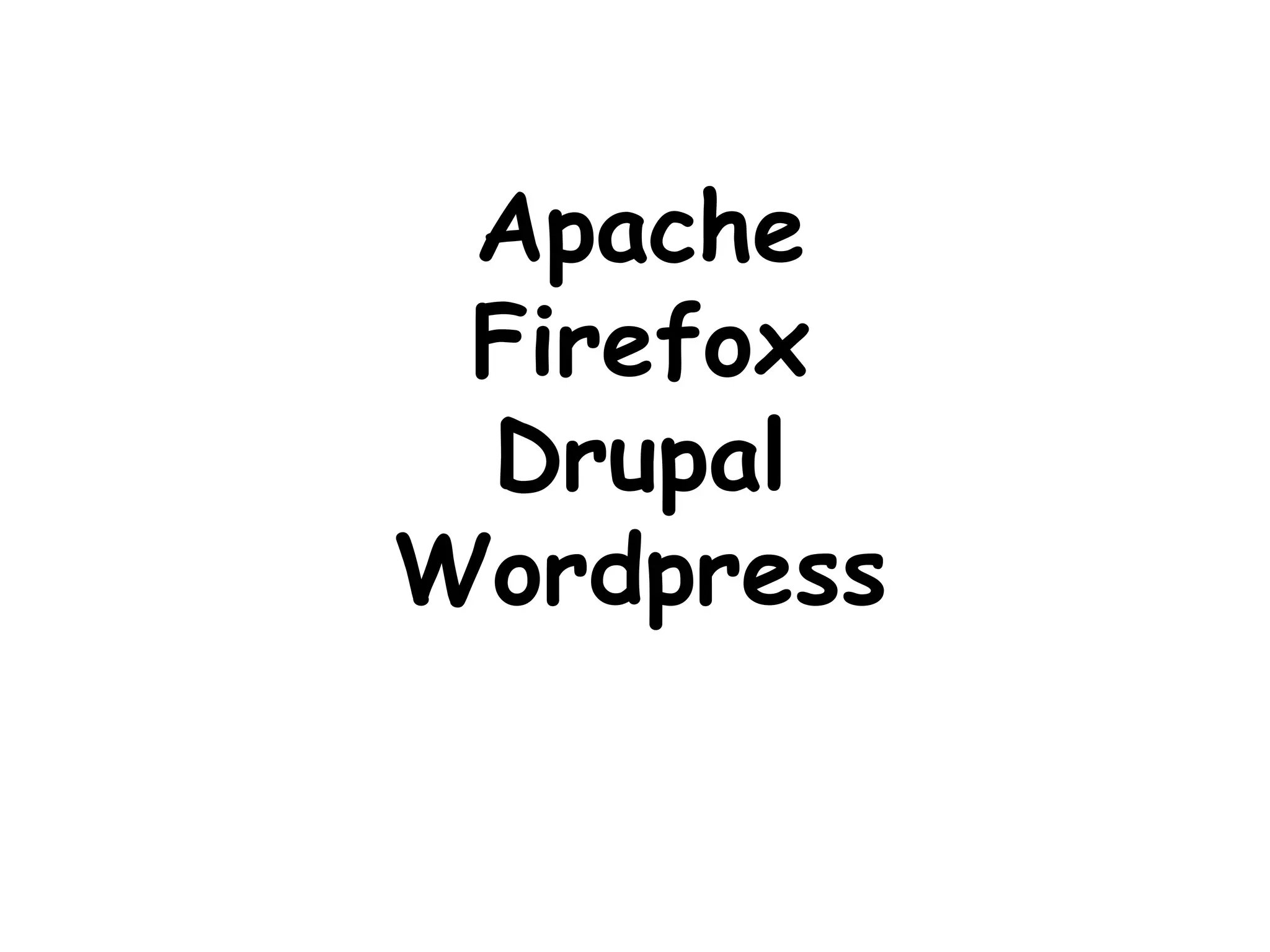 Apache Firefox Drupal Wordpress