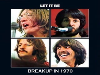 BREAKUP IN 1970 