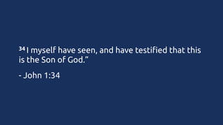Gospel of John - #2 - John's Witness - 1:19-34 | PDF