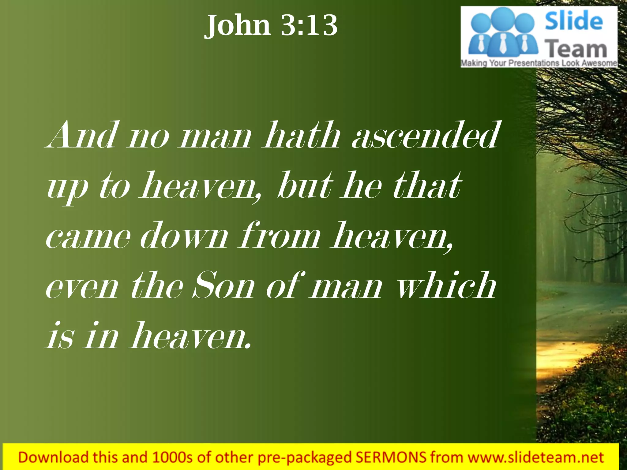John 3 13 the one who came from heaven power point church sermon | PDF
