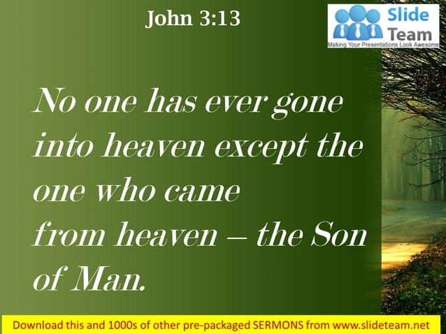 John 3 13 the one who came from heaven power point church sermon | PDF