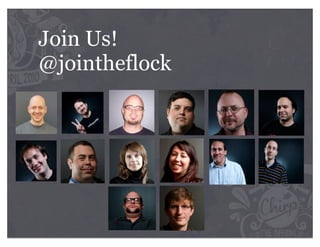 Join Us!
@jointheflock
 