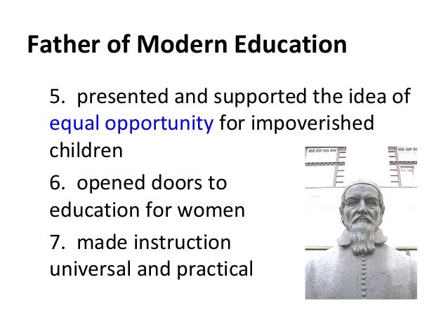 John Amos Comenius - Father of Modern Education