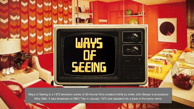 John Berger Ways Of Seeing Context Meaning And Advertising John Berger Ways Of Seeing Ways Pay To Do My Assignments also In An Essay What Is A Thesis Statement Creative Writing Websites For Students