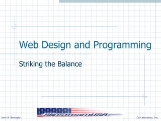 Web Design and Programming Striking the Balance 