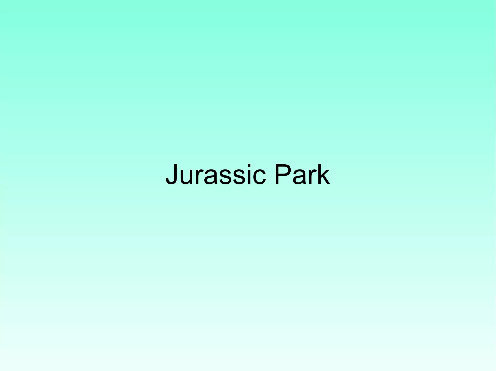 Jurassic Park
 