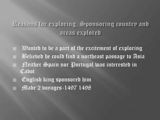   Born in Genoa Italy in 1455