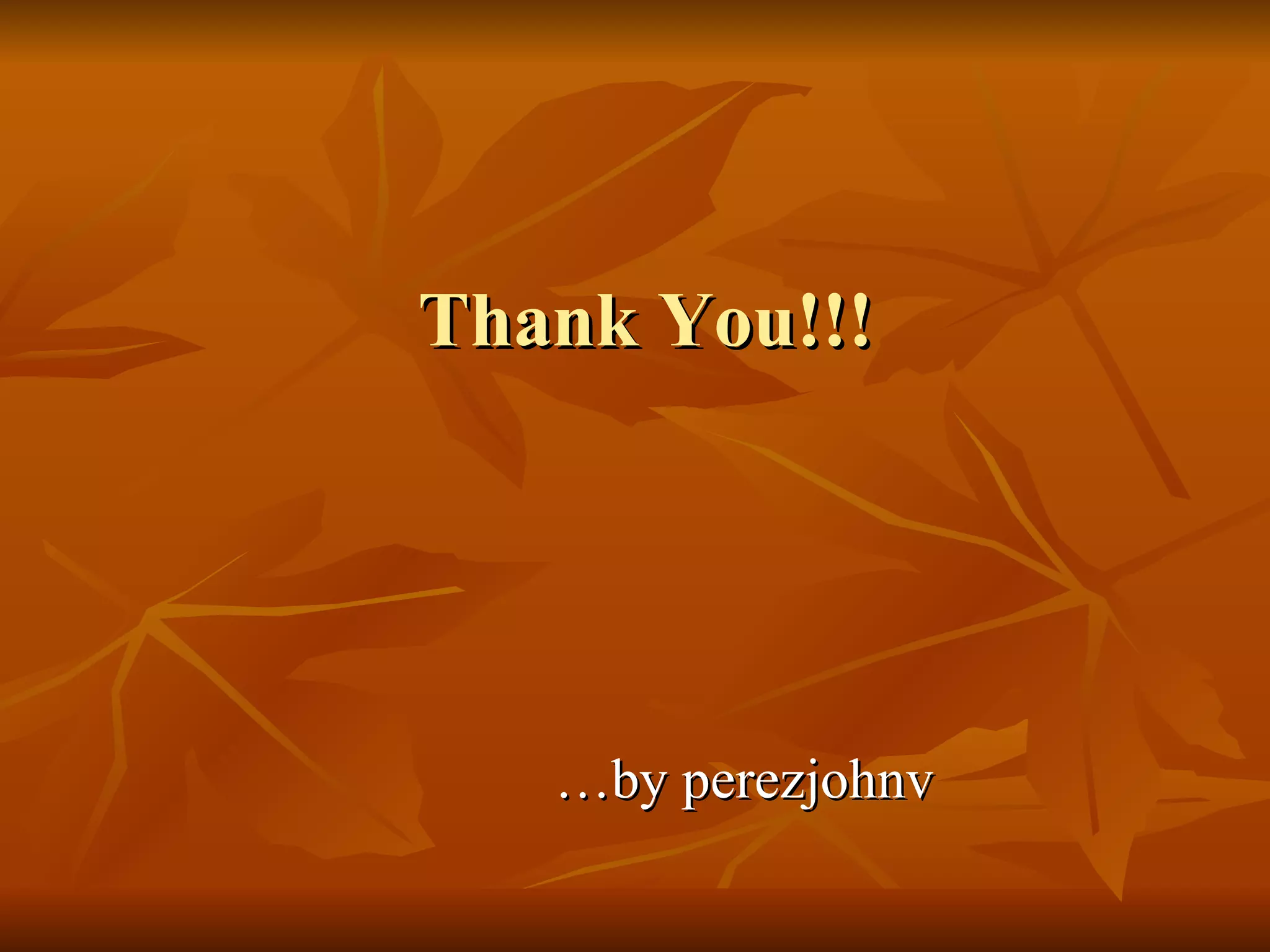 Thank You!!! … by perezjohnv 