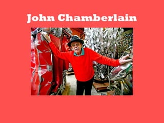John Chamberlain
 
