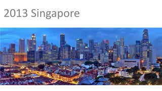 2013 Singapore
 