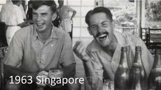 1963 Singapore
 
