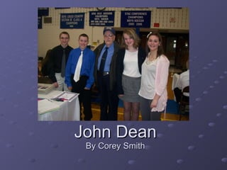 John Dean By Corey Smith 