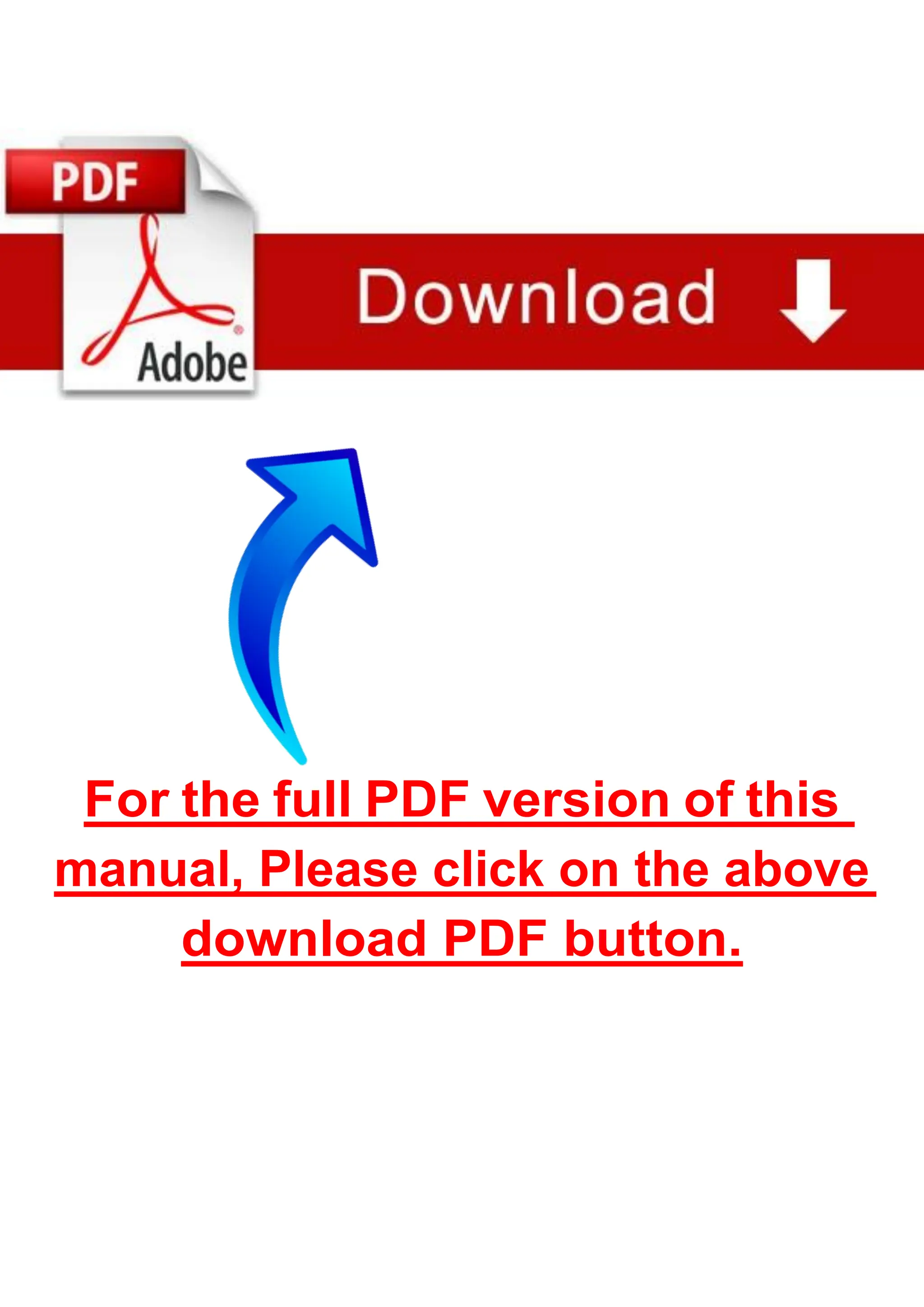 For the full PDF version of this
manual, Please click on the above
download PDF button.
 